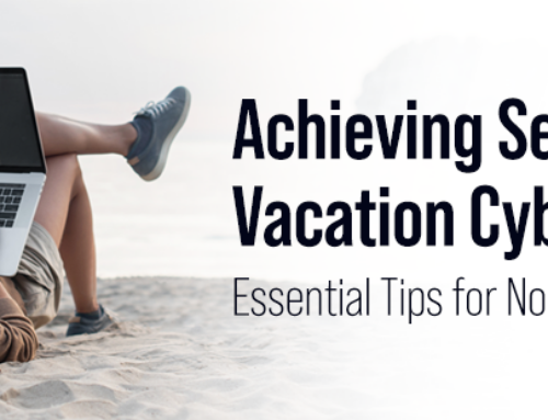 Achieving Secure Vacation Cyber Safety: Essential Tips for Notebook Users