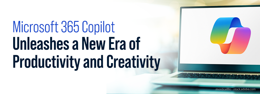 Microsoft 365 Copilot Unleashes a New Era of Productivity and Creativity