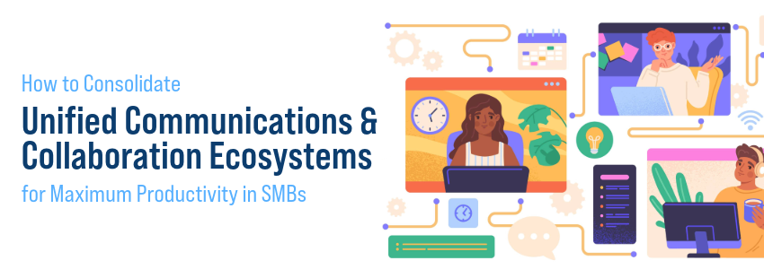 Unified Communications & Collaboration