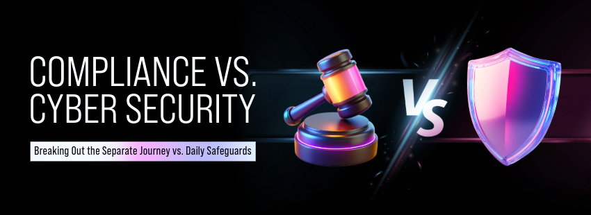 Compliance vs Cyber Security