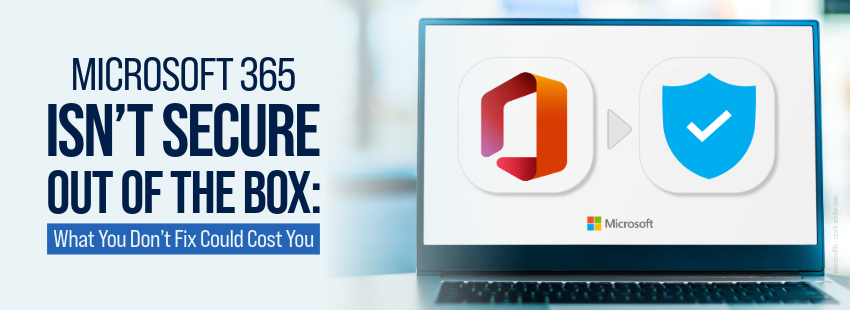 Microsoft 365 isn’t secure