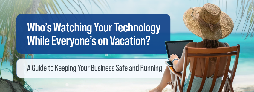 Who’s Watching Your Technology