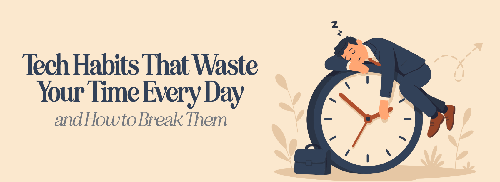 Tech Habits That Waste